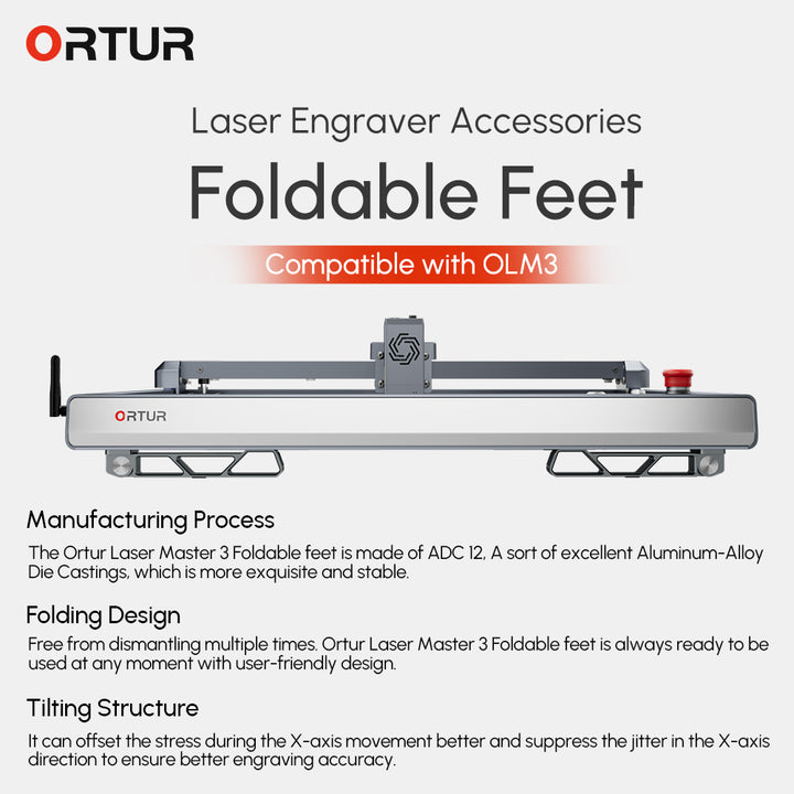 Ortur Laser Engraver Accessories Foldable Feet- MadeTheBest